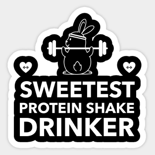 Sweetest Protein Shake Drinker - Premier Protein Shake Powder Atkins Protein Shakes Sticker